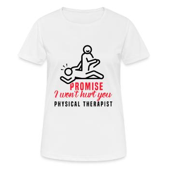 Physiothérapeute Drôle de promesse que je - T-shirt respirant Femme - blanc - Devant - AI Model Female 172 dark (172cm)