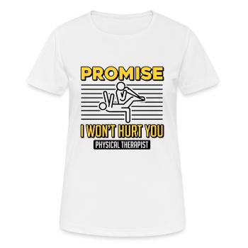 Physiothérapeute Drôle de promesse que je - T-shirt respirant Femme - blanc - Devant - AI Model Female 172 dark (172cm)
