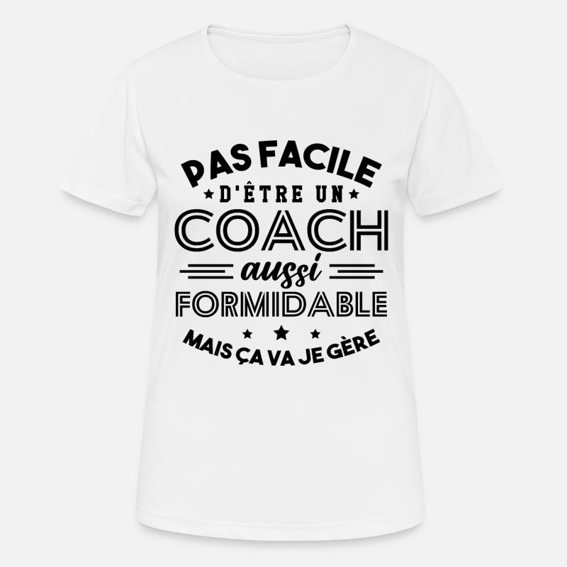Cadeau Formidable pour Coach Formidable - T-shirt respirant Femme - blanc