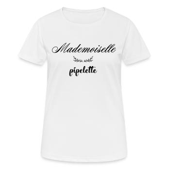 MADEMOISELLE PIPELETTE - T-shirt respirant Femme - blanc - Devant - AI Model Female 172 dark (172cm)