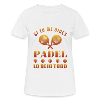 If you tell me paddle I leave everything - Women's Breathable T-Shirt - white - Front - AI Model Female 172 dark (172cm)