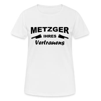 Metzger Ihres Vertrauens - Frauen T-Shirt atmungsaktiv - Weiß - Vorne - AI Model Female 172 dark (172cm)