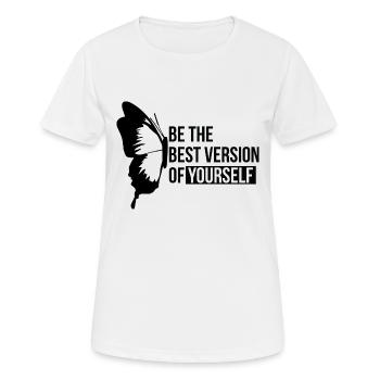 Be the best Version of yourself - Butterfly - Women's Breathable T-Shirt - white - Front - AI Model Female 172 dark (172cm)