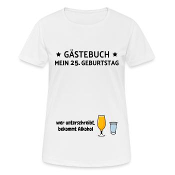 25. Geburtstag Gästebuch - Frauen T-Shirt atmungsaktiv - Weiß - Vorne - AI Model Female 172 dark (172cm)