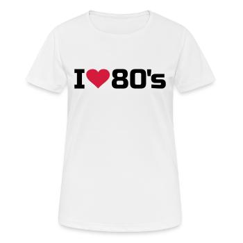 I love 80s 80s 80s 80s heart music - Women's Breathable T-Shirt - white - Front - AI Model Female 172 dark (172cm)
