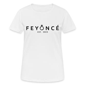 Feyoncé Est. 2023 - Braut zu werden - Verlobungsfeier - Frauen T-Shirt atmungsaktiv - Weiß - Vorne - AI Model Female 172 dark (172cm)