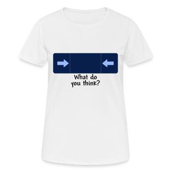 what do you think black - Frauen T-Shirt atmungsaktiv - Weiß - Vorne - AI Model Female 172 dark (172cm)