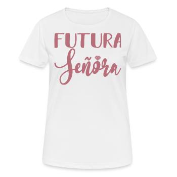 Futura Señora Engagement Bridal Shower Wedding - Women's Breathable T-Shirt - white - Front - AI Model Female 172 dark (172cm)