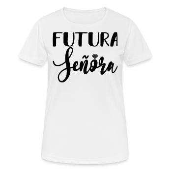 Futura Señora Engagement Bridal Shower Wedding - Women's Breathable T-Shirt - white - Front - AI Model Female 172 dark (172cm)