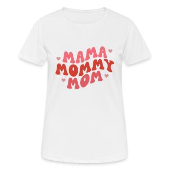 Maman Maman Maman Maman - T-shirt respirant Femme - blanc - Devant - AI Model Female 172 dark (172cm)