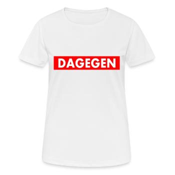 Dagegen - Frauen T-Shirt atmungsaktiv - Weiß - Vorne - AI Model Female 172 dark (172cm)