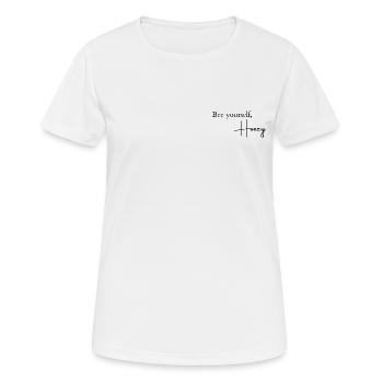 Bee yourself, Honey - Women's Breathable T-Shirt - white - Front - AI Model Female 172 dark (172cm)