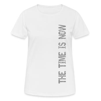 The time is now - Women's Breathable T-Shirt - white - Front - AI Model Female 172 dark (172cm)
