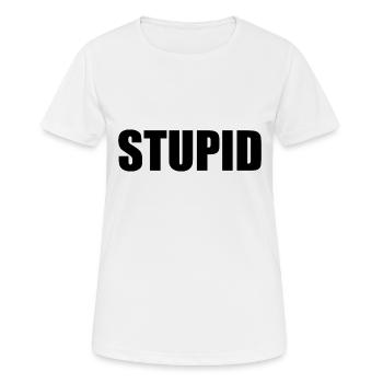 Dumm - schwarz - Frauen T-Shirt atmungsaktiv - Weiß - Vorne - AI Model Female 172 dark (172cm)