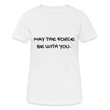 Cinema / Film / Zitat / TV-Serie - Frauen T-Shirt atmungsaktiv - Weiß - Vorne - AI Model Female 172 dark (172cm)