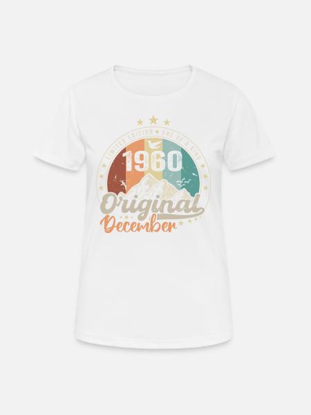 Dezember 1960 Geburtstagsgeschenk - Dezember 1960 - Frauen T-Shirt atmungsaktiv - Weiß