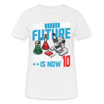 This future scientist is now 10 - Women's Breathable T-Shirt - white - Front - AI Model Female 172 dark (172cm)
