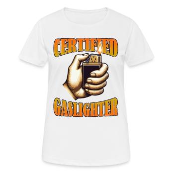 Certified Gaslighter Funny Sarcasm Oddly Specific - Women's Breathable T-Shirt - white - Front - AI Model Female 172 dark (172cm)