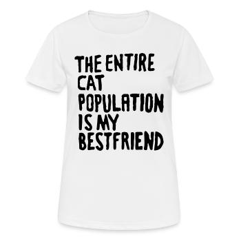 la population entière de chat est ma citation bestfriend - T-shirt respirant Femme - blanc - Devant - AI Model Female 172 dark (172cm)