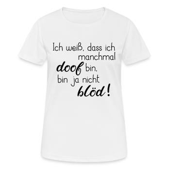 DOOF BLÖD WITZ HUMOR SCHLAU STRAFE ÜBERRASCHUNG - Frauen T-Shirt atmungsaktiv - Weiß - Vorne - AI Model Female 172 dark (172cm)