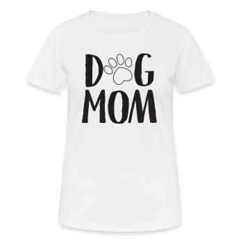 Dog Mom - Frauen T-Shirt atmungsaktiv - Weiß - Vorne - AI Model Female 172 dark (172cm)