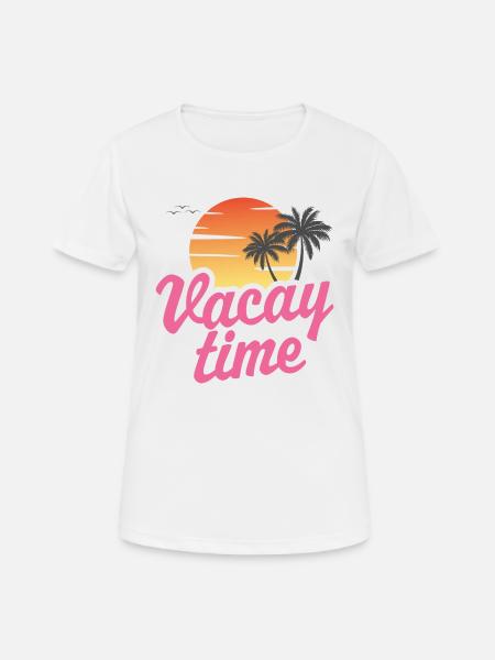 Vacay Time Beach - Women's Breathable T-Shirt - white