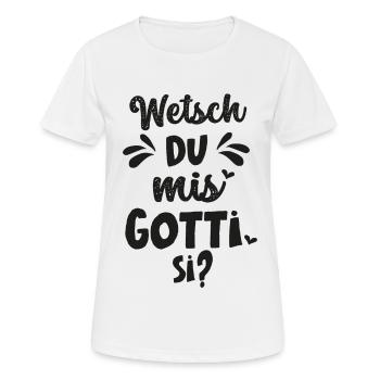 Wetsch du mis Gotti fragen Patentante fragen - Frauen T-Shirt atmungsaktiv - Weiß - Vorne - AI Model Female 172 dark (172cm)