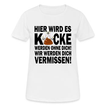 Wir werden dich vermissen | Glückwunsch zur Flucht - Frauen T-Shirt atmungsaktiv - Weiß - Vorne - AI Model Female 172 dark (172cm)