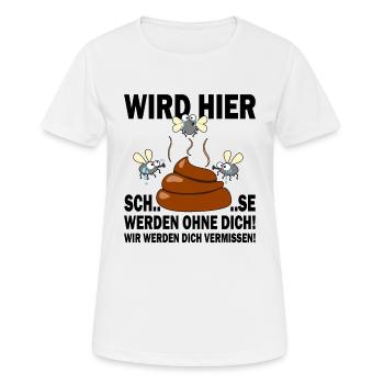 Glückwunsch zur Flucht wir werden dich vermissen - Frauen T-Shirt atmungsaktiv - Weiß - Vorne - AI Model Female 172 dark (172cm)