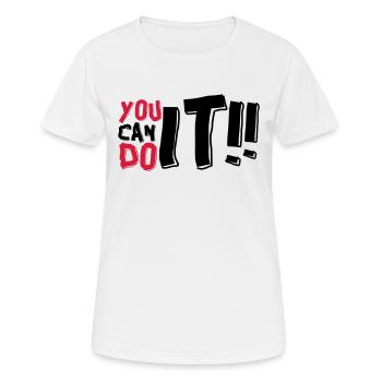 yOU CAN DO IT - Women's Breathable T-Shirt - white - Front - AI Model Female 172 dark (172cm)