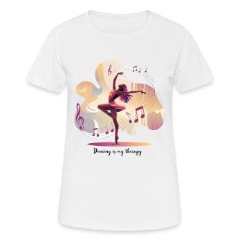 Dancing is My Therapy – Dancing Ballet Hip-Hop - Women's Breathable T-Shirt - white - Front - AI Model Female 172 dark (172cm)