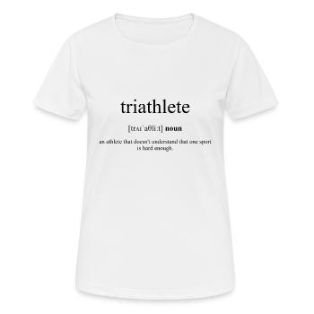 Triathlete (triathlete) | Definition - Women's Breathable T-Shirt - white - Front - AI Model Female 172 dark (172cm)