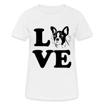 Ich liebe Boston Terrier -Love Hund Besitzer Hunde - Frauen T-Shirt atmungsaktiv - Weiß - Vorne - AI Model Female 172 dark (172cm)