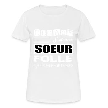 Schwester-Shirt • Lustiges Zitat • Verrückte Geschenke - Frauen T-Shirt atmungsaktiv - Weiß - Vorne - AI Model Female 172 dark (172cm)