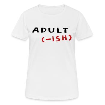 Sarcasme Ironie Humour Idée cadeau adulte - T-shirt respirant Femme - blanc - Devant - AI Model Female 172 dark (172cm)