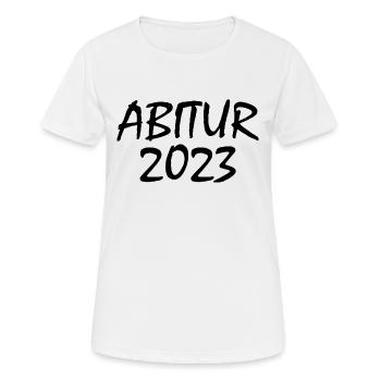 Abitur 2023 - Frauen T-Shirt atmungsaktiv - Weiß - Vorne - AI Model Female 172 dark (172cm)