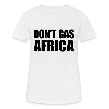 don't gas africa - Frauen T-Shirt atmungsaktiv - Weiß - Vorne - AI Model Female 172 dark (172cm)