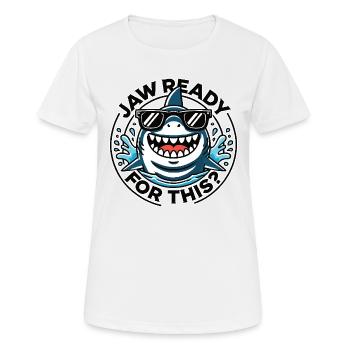 Bereit dafür? Lustiges Hai-Liebhaber-Wortspiel - Frauen T-Shirt atmungsaktiv - Weiß - Vorne - AI Model Female 172 dark (172cm)