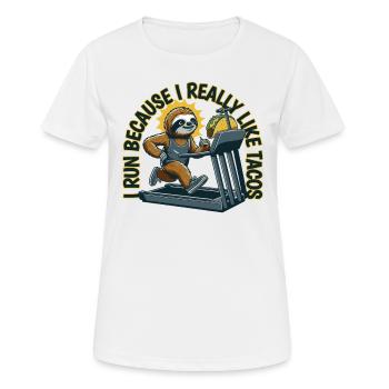 Je cours parce que j’aime vraiment les tacos paresseux - T-shirt respirant Femme - blanc - Devant - AI Model Female 172 dark (172cm)