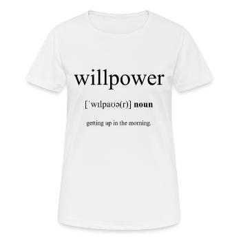 Willpower | Willenskraft Definition Dictionary - Frauen T-Shirt atmungsaktiv - Weiß - Vorne - AI Model Female 172 dark (172cm)