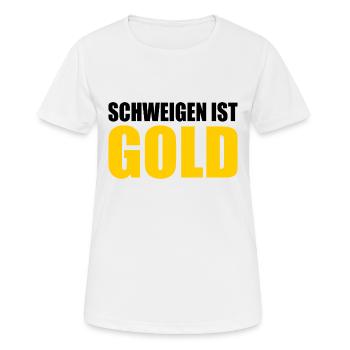 schweigen ist gold - Frauen T-Shirt atmungsaktiv - Weiß - Vorne - AI Model Female 172 dark (172cm)