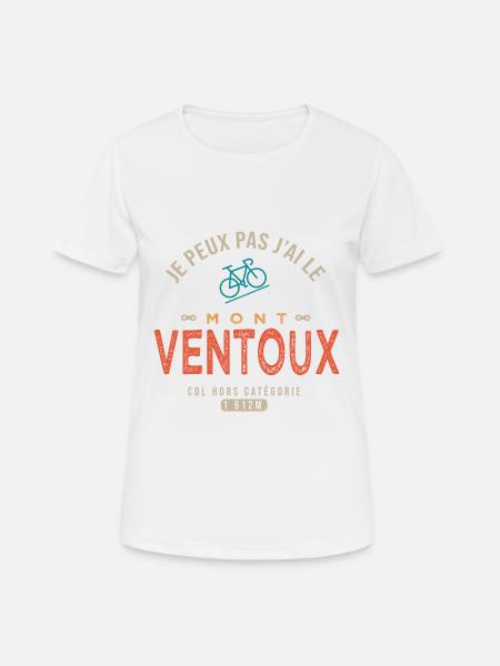 je peux pas j ai mont ventoux cadeau vélo cycliste - T-shirt respirant Femme - blanc