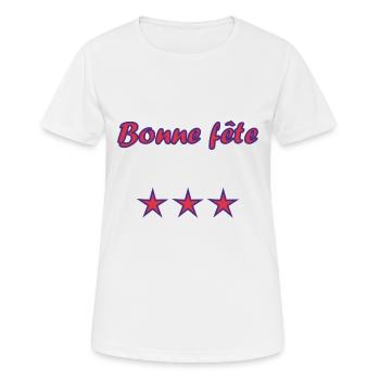 BONNE FÊTE. FÊTE DES MÈRES. FÊTE DES PÈRES. FÊTE - T-shirt respirant Femme - blanc - Devant - AI Model Female 172 dark (172cm)