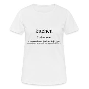 Kitchen | Küche Definition Dictionary - Frauen T-Shirt atmungsaktiv - Weiß - Vorne - AI Model Female 172 dark (172cm)