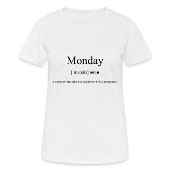 Monday | Montag Definition Dictionary - Frauen T-Shirt atmungsaktiv - Weiß - Vorne - AI Model Female 172 dark (172cm)