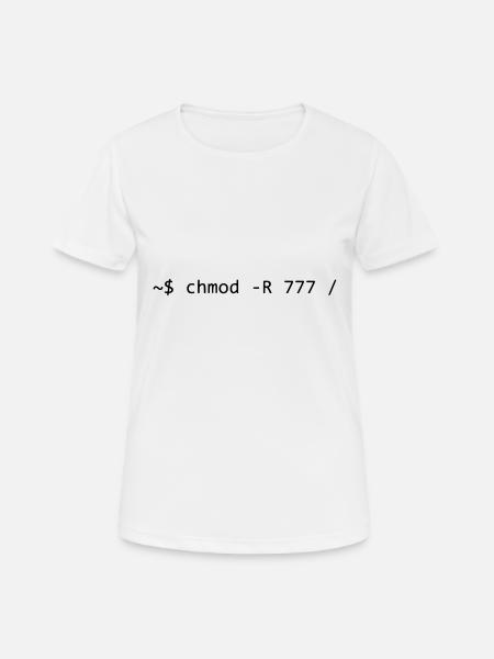 CHMOD 777 - GRANT ALL PRIVILEGES - LINUX BASH - Women's Breathable T-Shirt - white