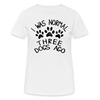 J'étais normal avant 3 chiens - T-shirt respirant Femme - blanc - Devant - AI Model Female 172 dark (172cm)