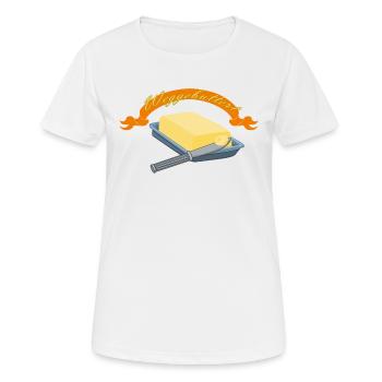 Weggebuttert Butter Kriminell Buttern Geschenk - Frauen T-Shirt atmungsaktiv - Weiß - Vorne - AI Model Female 172 dark (172cm)