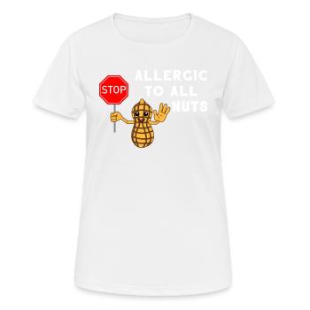 Allergie Allergiker Nuss Nüsse Allergisch Geschenk - Frauen T-Shirt atmungsaktiv - Weiß - Vorne - AI Model Female 172 dark (172cm)