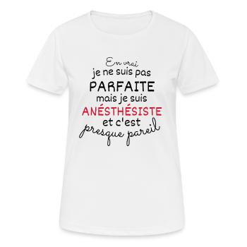 In Real Not Perfect But I Am Anesthesiologist - Women's Breathable T-Shirt - white - Front - AI Model Female 172 dark (172cm)